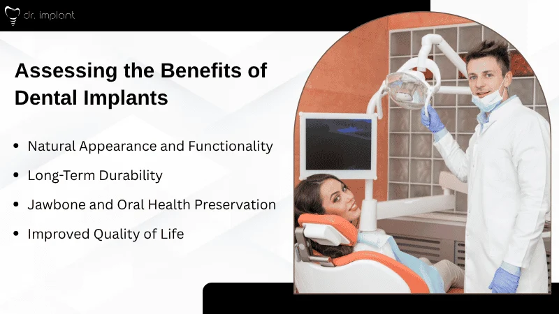 Evaluating the Benefits of Dental Implants