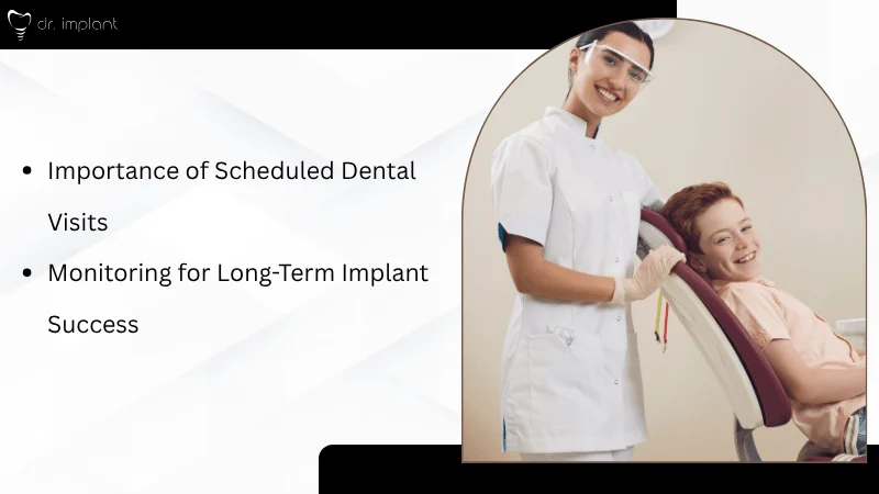 Routine Follow-Up and Professional Monitoring